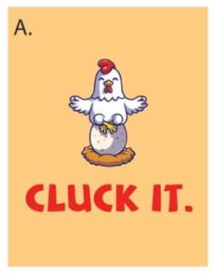 Cluck It. Chicken Run Theme Camp